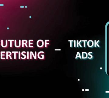 TikTok Ads: The Future of Advertising