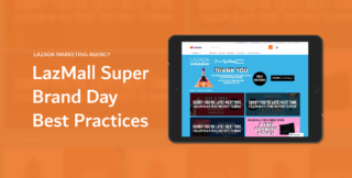 Lazada Campaign - Super Brand Day Best Practices 2020