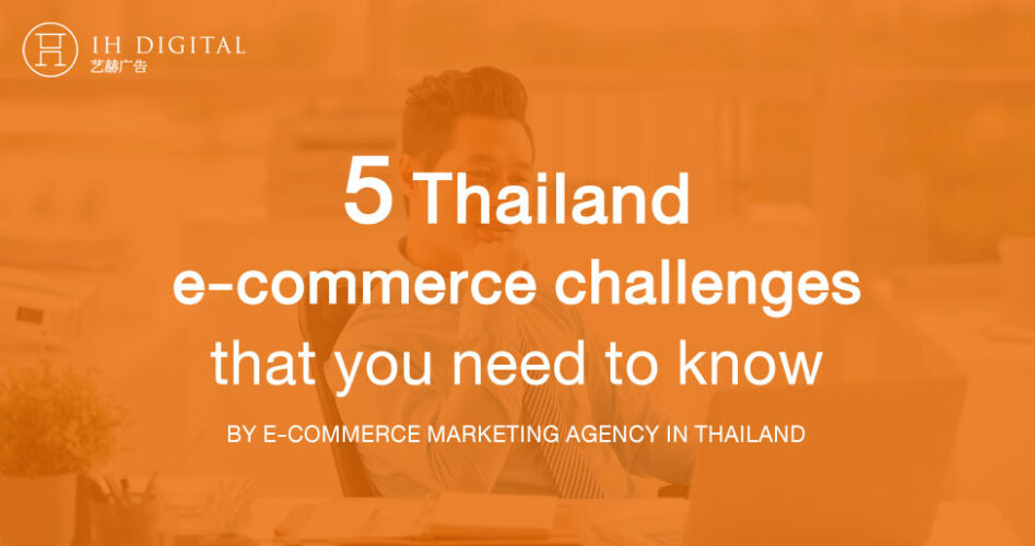 5-Thailand-e-commerce-challenges-that-you-need-to-know